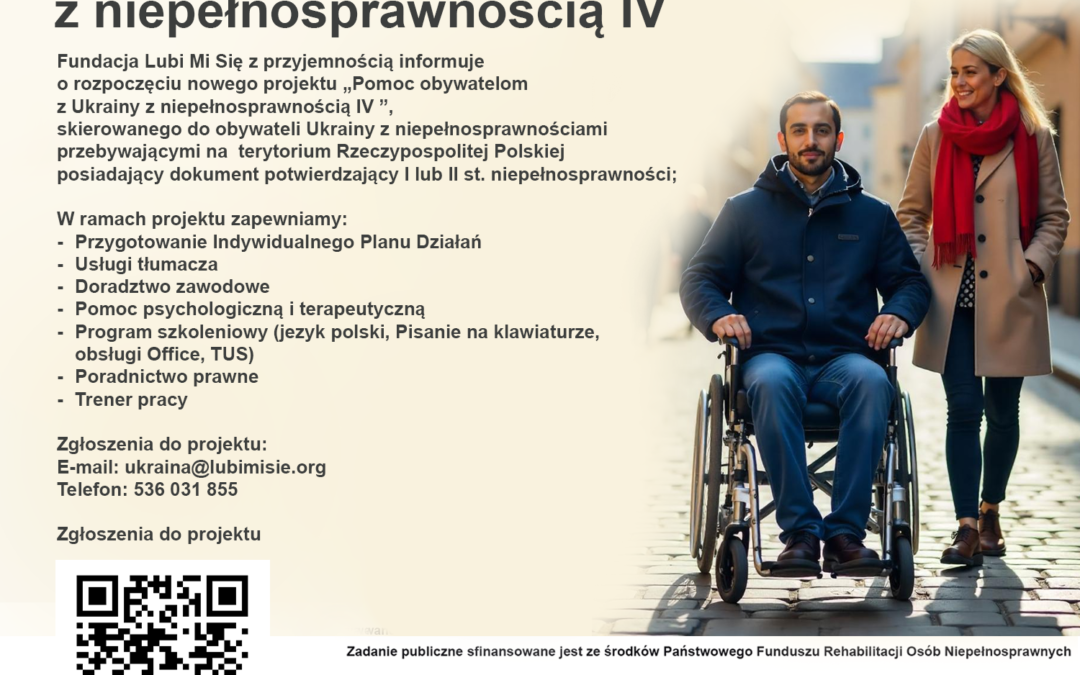 Pomoc obywatelom z Ukrainy z niepełnosprawnością IV
